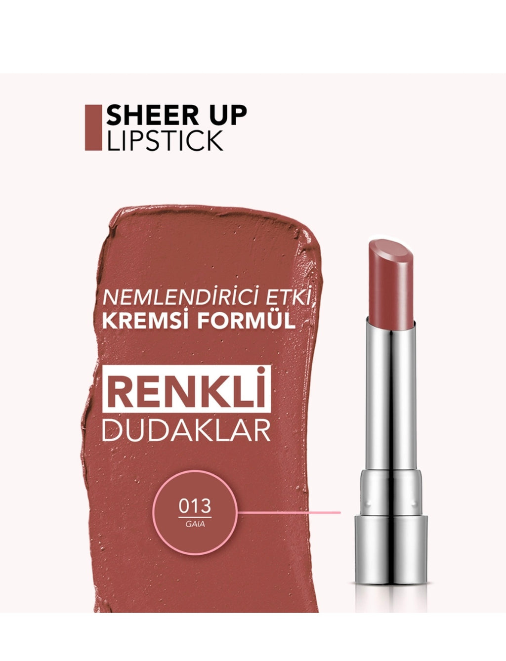 Flormar Sheer up Lipstick 013 Gaia